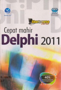 Shortcourse Series Cepat Mahir Delphi 2011