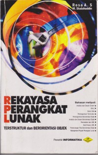 Rekayasa Perangkat Lunak : Terstruktur Dan Berorientasi Objek