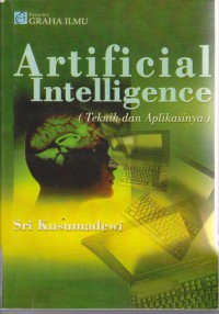 Artificial Inteligence (Teknik dan Aplikasinya)