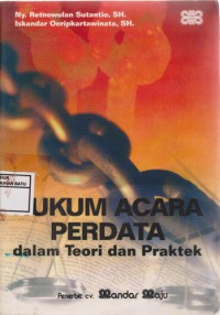 Hukum Acara Perdata : Dalam Teori Dan Praktek