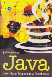 Pemrograman Java : Dasar - Dasar Pengenalan Dan Pemahaman