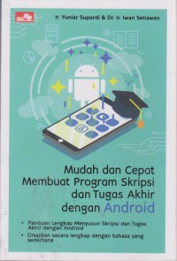 Mudah dan Cepat Membuat Program Skripsi dan Tugas akhir dengan Android