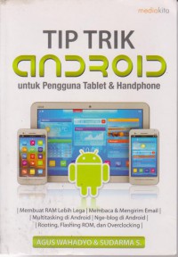 Tip Trik Andriod Untuk Pengguna Tablet Dan Handphone