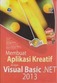 Panduan Aplikatif & Solusi (PAS) : Membuat Aplikasi Kreatif Dengan Visual Basic.Net 2013