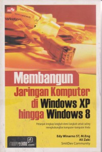 Membangun Jaringan Komputer di Windows XP hingga Windows 8