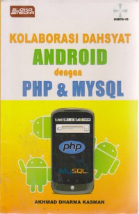 Kolaborasi Dahsyat Android Dengan PHP Dan MYSQL