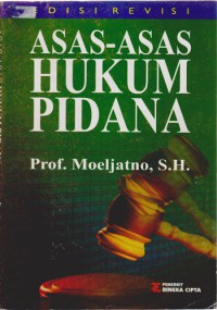 Asas-Asas Hukum Pidana : Edisi Revisi