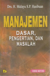 Manajemen Dasar, Pengertian Dan Masalah