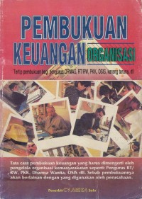 Pembukuan Keungan Organisasi : Tertib Pembukuan Bagi Pengurus Ormas, RT/RW, PKK, OSis, Karang Taruna, dll