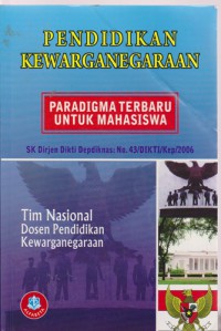 Pendidikan Kewarganegaraan : Paradigma Terbaru Untuk Mahasiswa