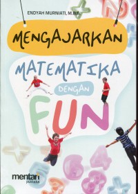 Mengajarkan Matematika Dengan Fun