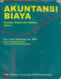 Akuntansi Biaya : Konsep, Sistem Dan Metode