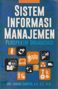 Sistem Informasi Manajemen Perspektif Organisasi