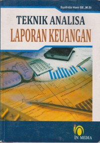 Teknik Analisa Laporan Keuangan