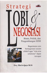 Strategi Lobi & Negosiasi Bisnis, Politik, Dan Pengembangan SDM