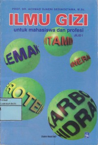 Ilmu Gizi : Untuk Mahasiswa Dan Profesi