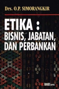 Etika : Bisnis, Jabatan Dan Perbankan