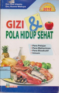 Gizi Dan Pola Hidup Sehat