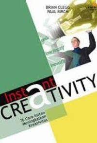 Instant Creativity 76 Cara Instan Meningkatkan Kreativitas