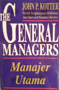 The General Managers : Manajer Utama