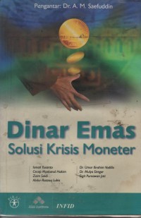 Dinar Emas Solusi Krisi Moneter