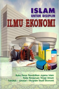 Islam Untuk Disiplin  Ilmu Ekonomi