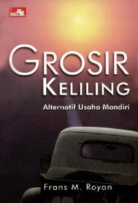 Grosir Keliling Alternatif Usaha Mandiri