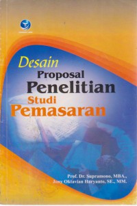 Desain Proposal Penelitian : Studi Pemasaran