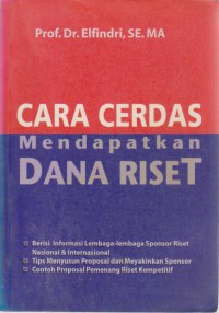 Cara Cerdas Mendapatkan Dana Riset