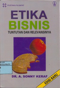 Etika Bisnis Tuntutan dan Relevansinya