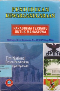 Pendidikan Kewarganegaraan : Paradigma Terbaru Untuk Mahasiswa