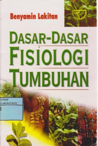 Dasar-Dasar Fisiologi Tumbuhan