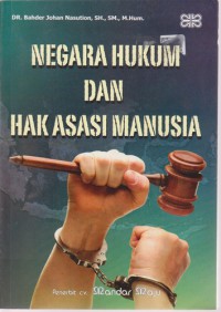 Negara Hukum Dan Hak Asasi Manusia