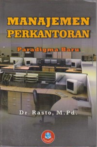 Manajemen Perkantoran : Paradigma Baru