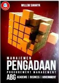 Manajemen Pengadaan Procurement Management : ABG -Academic/Business/Government