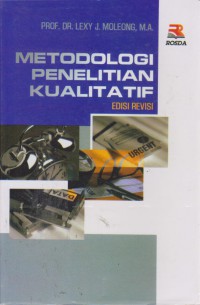 Metodologi Penelitian Kualitatif (Edisi Revisi)