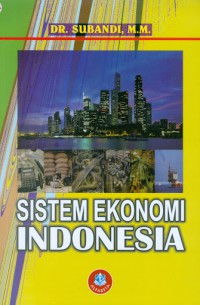 Sistem Ekonomi Indonesia