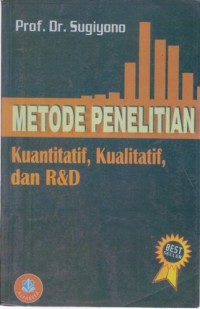 Metode Penelitian Kuantitatif, kualitatif Dan R&D