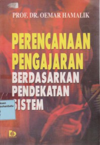 Perencanaan Pengajaran Berdasarkan Pendekatan Sistem