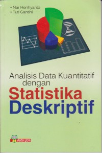 Analisis Data Kuantitatif Dengan Statistika Deskriptif