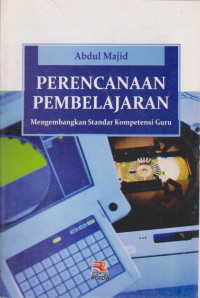 Perencanaan Pembelajaran : Mengembangkan Standar Kompetensi Guru