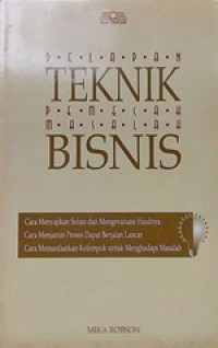 Delapan Teknik Pemecah Masalah Bisnis