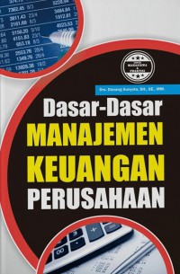 Dasar-Dasar Manajemen Keuangan Perusahaan