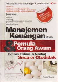 Manajemen Keuangan Untuk Pemula & Orang Awam : (Untuk Pribadi & Usaha) Secara Otodidak