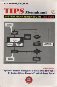 Tips Memahami Sistem Manajemen Mutu ISO 9001