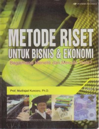 Metode Riset : Untuk Bisnis & Ekonomi