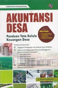 Akuntansi Desa : Panduan Tata Kelola Keuangan Desa