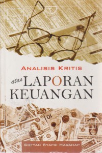 Analisis Kritis Atas Laporan Keuangan