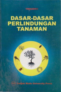 Dasar-Dasar Perlindungan Tanaman