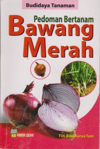 Pedoman Bertanam Bawang Merah